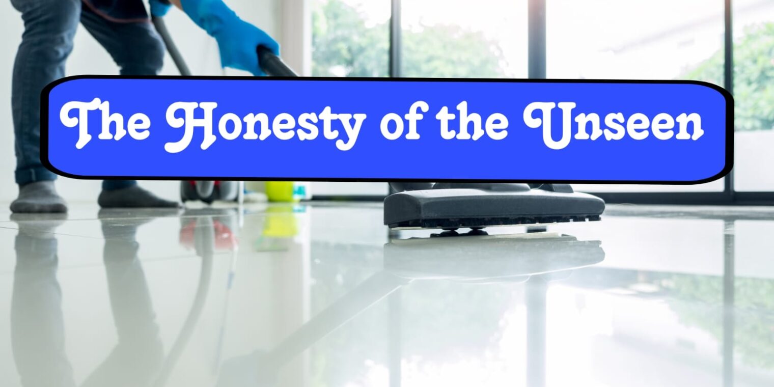 The Honesty of the Unseen