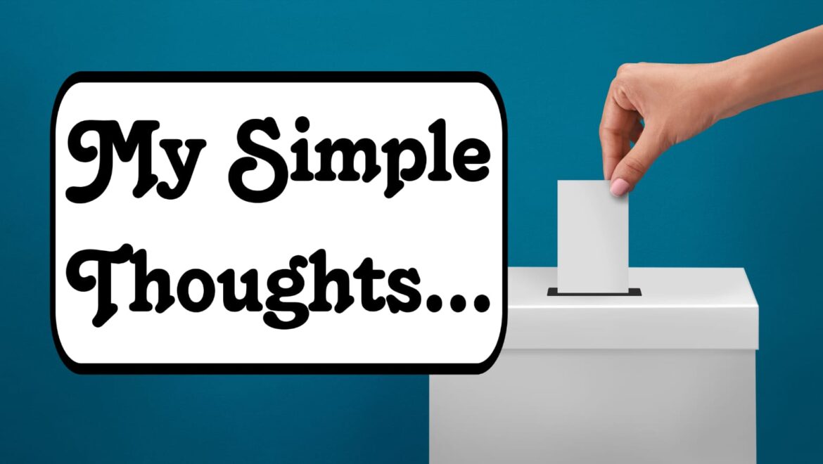 My Simple Thoughts…