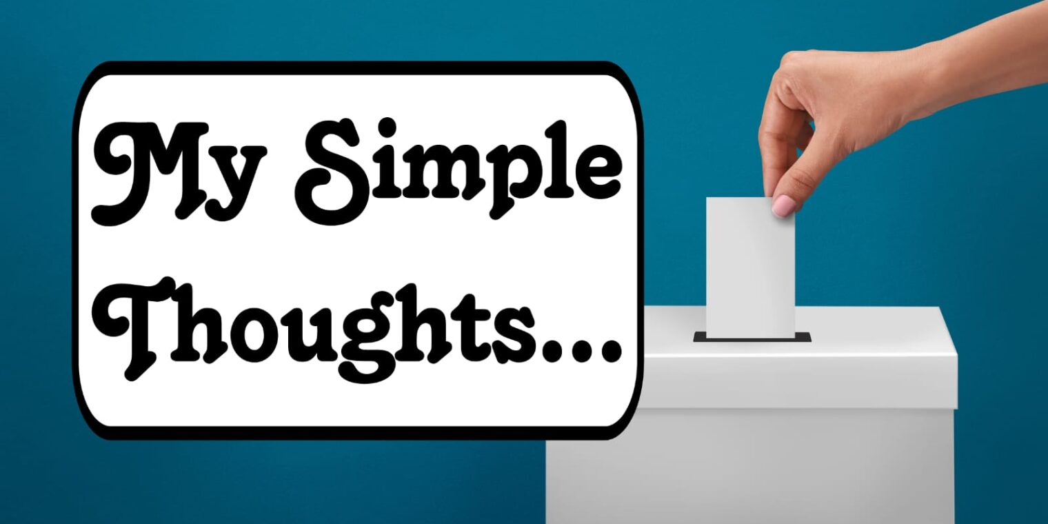 My Simple Thoughts…